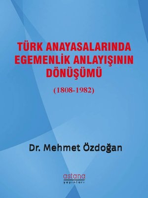 cover image of Türk Anayasalarında Egemenlik Anlayışının Dönüşümü